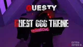 Roblox Guesty - Guest 666 Theme