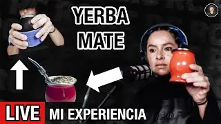 *El MATE* COMPARTO mi EXPERIENCIA con la YERBA MATE (Parte 3)