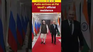 Prime Minister Modi Hosts Russian President Putin At Official 7 LKM Residence | NewsX