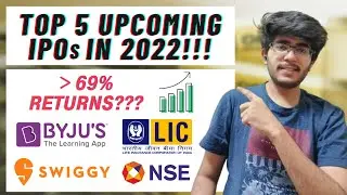 TOP 5 Upcoming IPOs in India 2022 | Indian IPO News Latest | Which Is Best to Apply and Invest ?!?