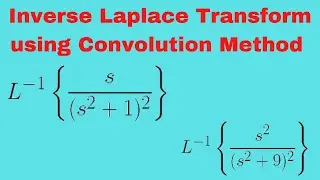 Lesson 69: Using Convolution to Solve Inverse Laplace Transform (Engineering Math)