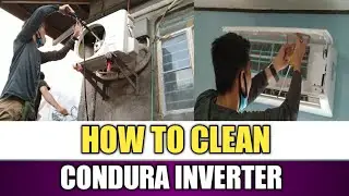 HOW TO CLEAN SPLIT TYPE CONDURA INVERTER // CONCEPTION DURABLE// AIRCONDITIONING
