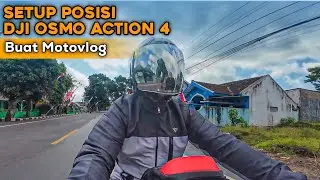 SETUP DJI Osmo Action 4 Buat Motovlog || Posisi Kamera Yang Pas Buat Motovlog ‼️