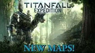 Titanfall Expedition DLC and Patch Notes