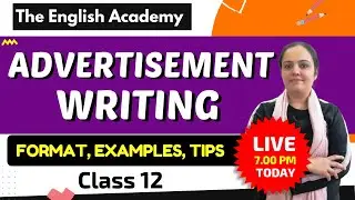 Advertisement Writing Class 12 English Academy Format, Examples, Tips, Samples