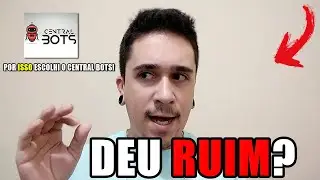 FALEI a VERDADE Sobre o Central Bots em 2021! VEJA Se o Central Bots VALE A PENA ou S&Oacute; PREJU&Iacute;ZO!
