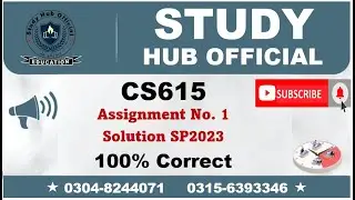 CS615 Assignment 1 Solution Spring 2023, CS615 Assignment 1 solution 2023, CS615 assig 1 solution