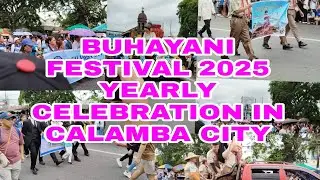 BUHAYANI FESTIVAL 2025 IN CALAMBA CITY YEARLY CELEBRATION #fyp