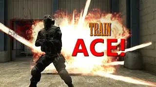 CS:GO - Train ACE!