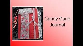 Candy Cane Journal #walkthroughwednesday