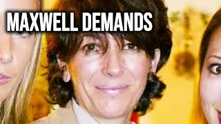 Trump Team IN PANIC As Ghislaine Maxwell Drops Insane Demands Over Testimony