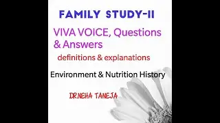 FAMILY STUDY-II,ENVIRONMENT & NUTRITION HISTORY, Q&A,COMMUNITY MEDICINE LECTURES, NEETPG2020,FMGE,