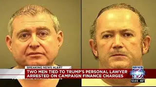 Two men tied to Trump's lawyer arrested