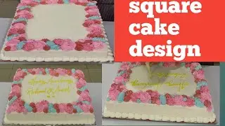 Square cake design! Anniversary cake decoration! Birthday cake design! Cake flowers decoration 