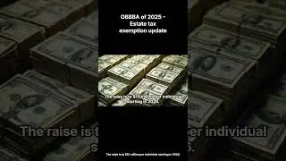 OBBBA of 2025 - estate tax exemption