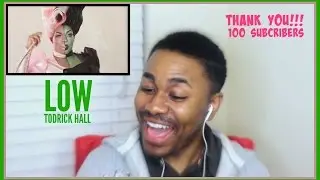 Todrick Hall Low Music video (Reaction) | 100 Subcribers