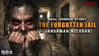 THE FORGOTTEN JAIL | Real Haunted Incident | True Horror Story SANNATA Ep 12 #horrorstory #hindi