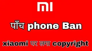 Xiaomi ban in India | Coolpad vs Xiaomi | mi ban |