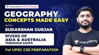 Rivers of Asia & Australia through Maps | UPSC CSE 2021 |Geography Concept of made easy by Sudarshan