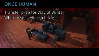 Prep guide for transferring character to Way of Winter server