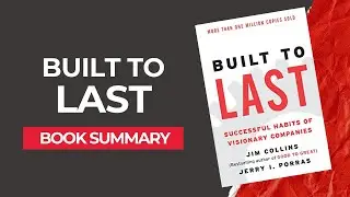 Built to Last by Jim Collins &ndash; Book Summary