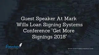 Guest Speaker At Mark Wills Loan Signing Systems Conference 