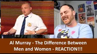 American Reacts Al Murray - The Differences Between Men & Women REACTION