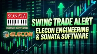 Swing Trade Alert 🚀 | Elecon Engineering & Sonata Software Ready for Upside Move
