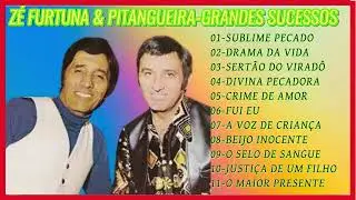 ZÉ FURTUNA E PITANGUEIRA-AS MELHORES