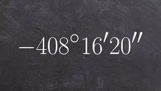 Write each angle in degrees, minutes, seconds