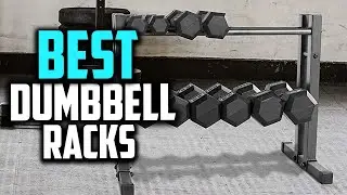 Top 10 Best Dumbbell Racks in 2025 Reviews