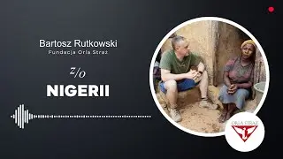 Bartosz Rutkowski z Nigerii