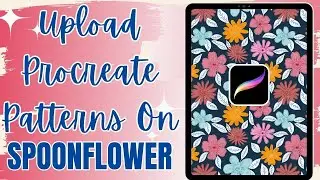How To Sell Your Procreate Art | Surface Pattern Design 2023