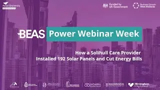 Webinar - How a Solihull Care Provider Installed 192 Solar Panels and Cut Energy Bills