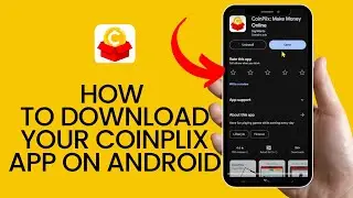 How to Download Your Coinplix App on Android? Install the Coinplix App on Smartphone 2024