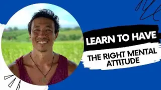 The importance of having the right mental attitude