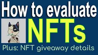 How to evaluate NFTs ~ 10 metrics to value an #NFT with @ipickbitcoin ~ NFT Giveaway Details