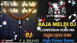 Meldi Dj demo 💥 sound check 🎧 full competition Horn mix 😎High power demo 👿 PA brand demo 💥 Dj Meldi