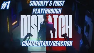 First Playthrough - Dispatch (PS5 Pro) - Part 1 | Commentary/Reaction (Twitch VOD)