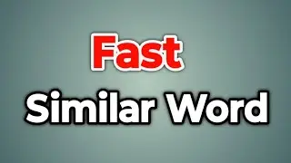 Fast Similar Word || Synonyms of Fast | Words Tube