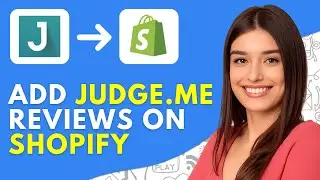 How to Add Judge.me Reviews on Shopify (2026) &ndash; Step-by-Step App Setup Guide