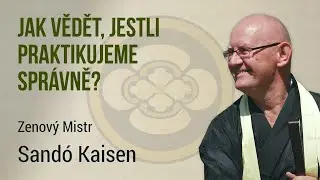 Jak vědět, jestli praktikujeme správně?