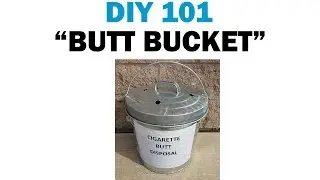 Building Your Own Cigarette Butt Disposal Container | DIY