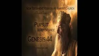 A Peculiar People: Pursuit & Repentance, Genesis 44 (Audio)