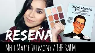 A prueba: Meet Matte Trimony de The Balm + Swatches y Demo | Karla Burelo :)