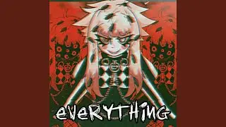 EVERYTHING
