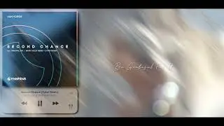 Van Yorge & Mashbuk Music &bull; Second Chance (Zyfaii Remix)