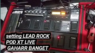 Settingan Lead efex POD XT LIVE,Coba aja dulu khusus untuk pemula,yang sudah mahir jgn dibully y😁