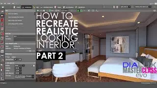 Dialux Masterclass: How to recreate Realistic looking room in Dialux Evo (Part2)