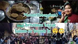 Christmas bazar berai lai mi ||Brouh bangthing kaham makhe berai mai 😳|| Aizawl city ||Mizoram 